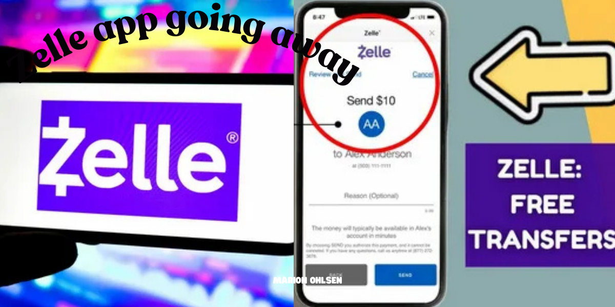 Zelle app going away