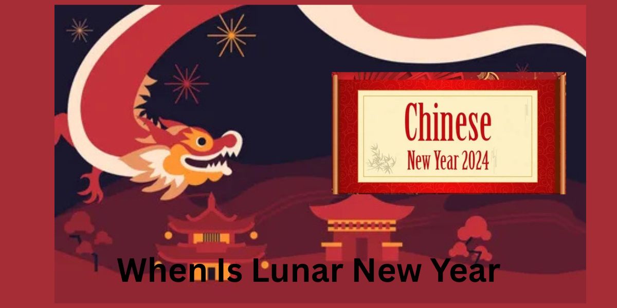 When Is Lunar New Year