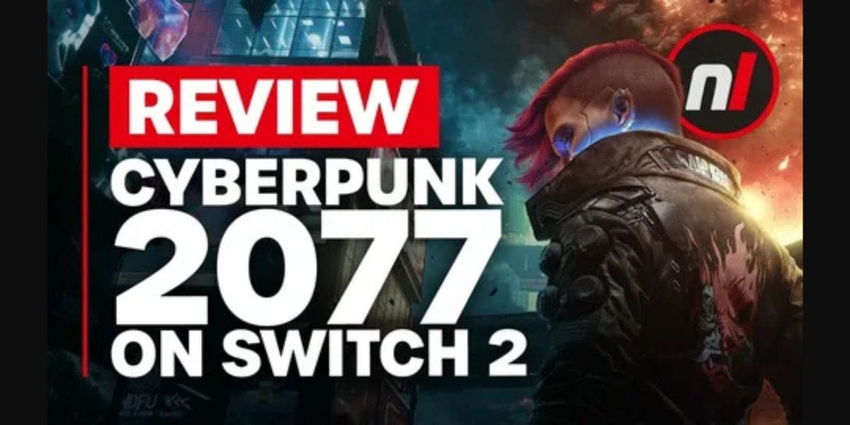 Cyberpunk 2077 Switch 2: 12 Mind-Blowing Features That Will Change Everything